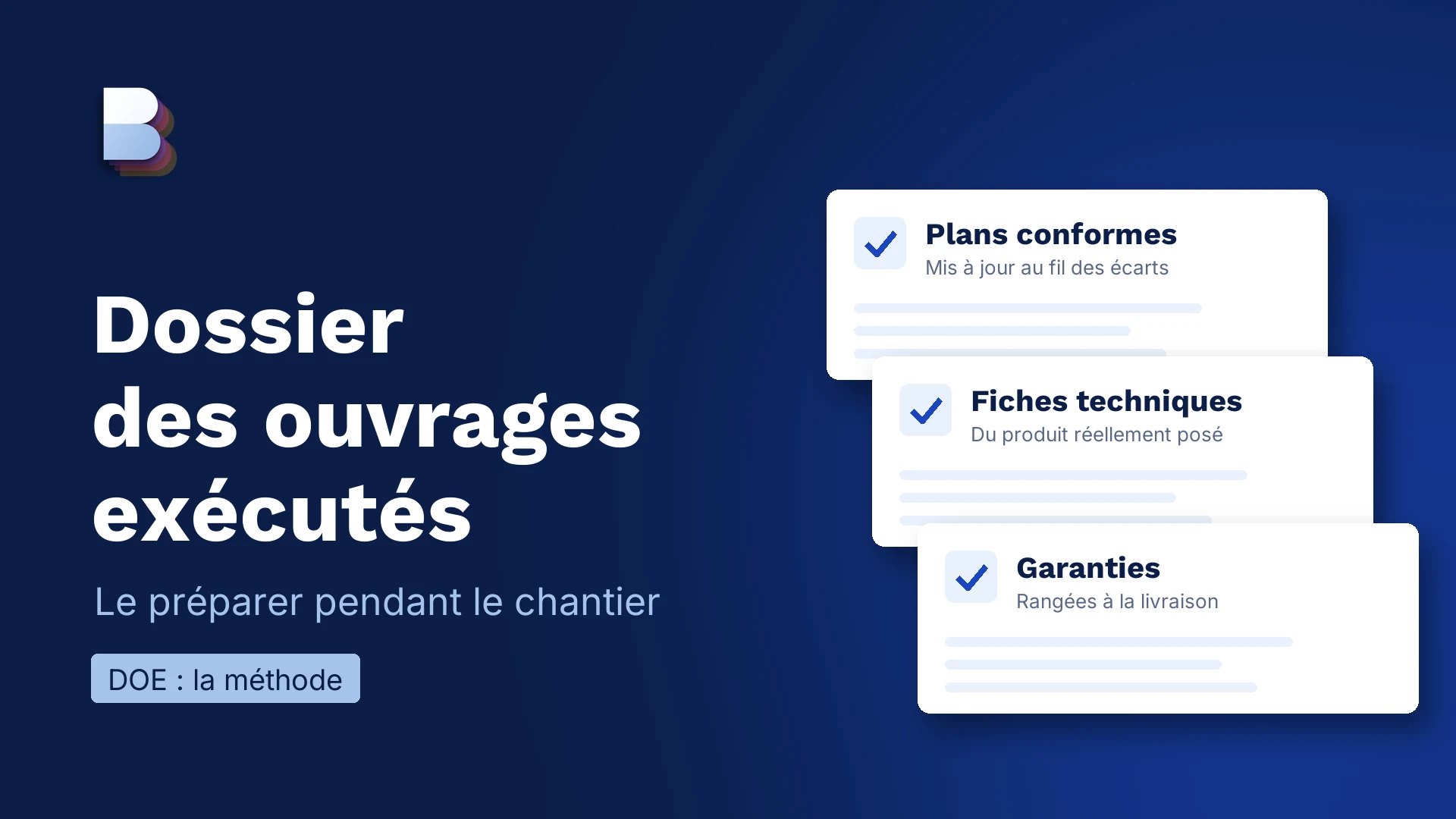 Dossier des ouvrages exécutés (DOE) : la méthode